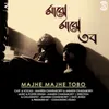 About Majhe Majhe Tobo Song